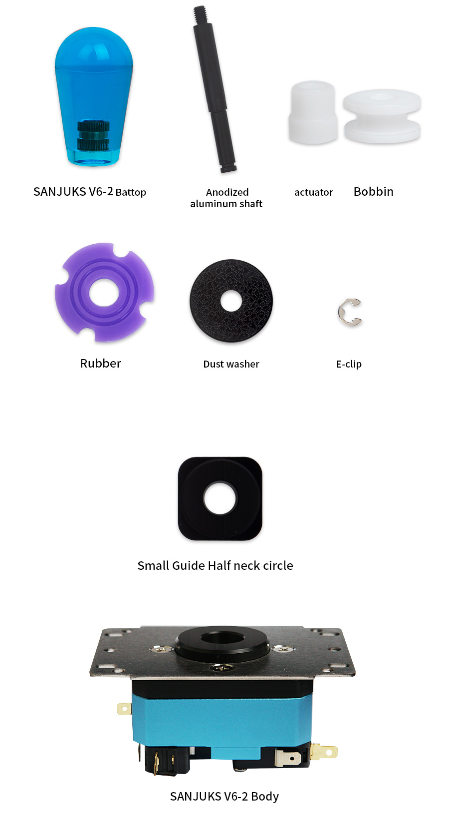 SANJUKS V6-2 grip, shaft, actuator, bobbin, grommet, dust washer, E-Clip, Mid Collar circular guide, and body